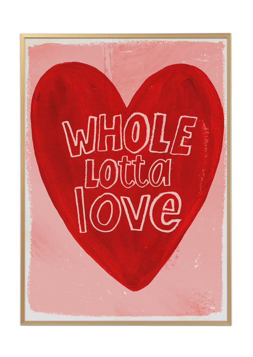 Poster 50x70cm heart-wholelotta